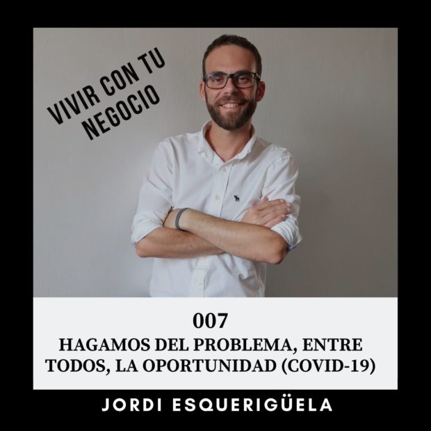 Hagamos del problema, entre todos, la oportunidad